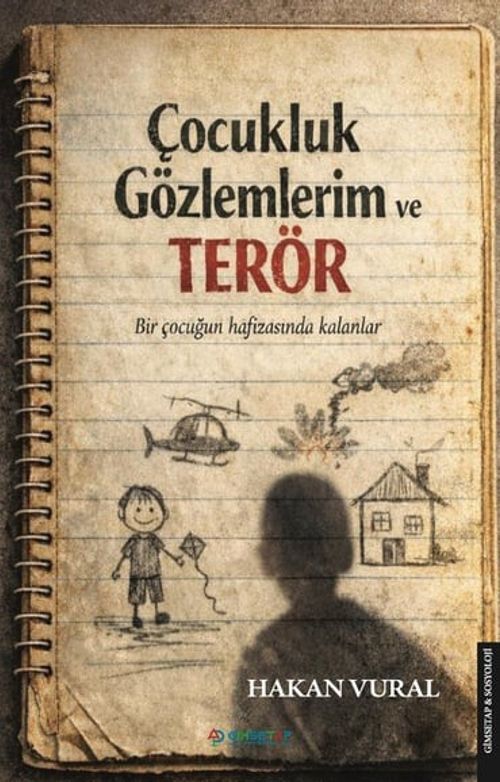 Çocukluk Gözlemlerim ve Terör