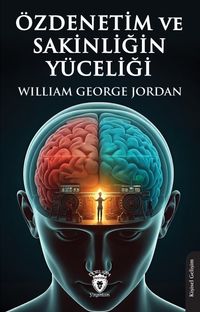 Özdenetim ve Sakinliğin Yüceliği