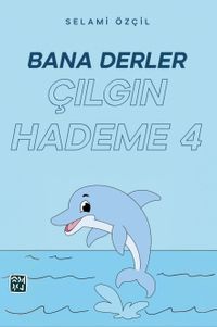 Bana Derler Çılgın Hademe 4
