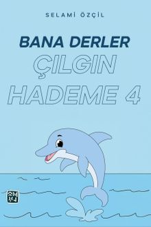 Bana Derler Çılgın Hademe 4