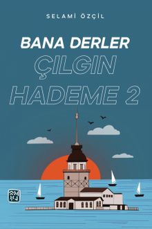 Bana Derler Çılgın Hademe 2