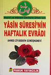 Yasin Suresi'nin Haftalık Evradı (Dua-089/P16)