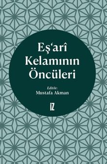 Eş'ari Kelamının Öncüleri