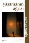 Yaşamanın Ağrısı