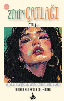 Zihin Çatlağı / Uyanış II