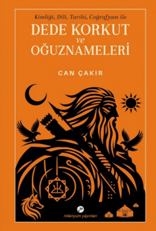 Dede Korkut ve Oğuznameleri