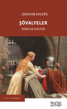 Şövalyeler & Tarih ve Kültür