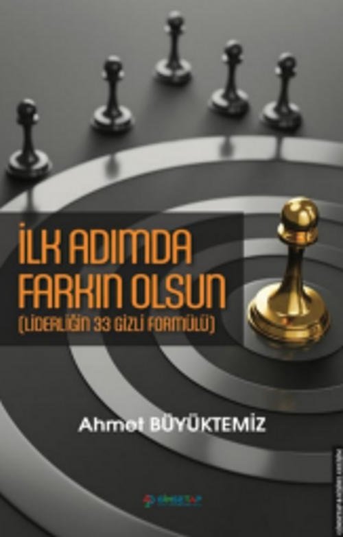 İlk Adımda Farkın Olsun & Liderliğin 33 Gizli Formülü