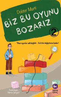 Biz Bu Oyunu Bozarız 2 / Devam