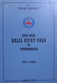 Sivas Valisi Halil Rifat Paşa ve Tenbihnameleri / 10-C-13