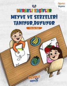 Meyve ve Sebzeleri Tanıyor, Boyuyor / Ata ile Aslı