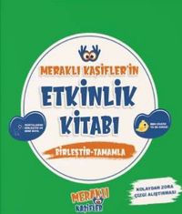 Meraklı Kaşifler'in Etkinlik Kitabı Birleştir - Tamamla