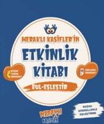 Meraklı Kaşifler'in Etkinlik Kitabı Bul - Eşleştir