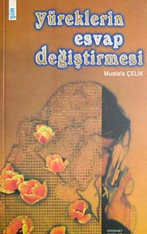 Yüreklerin Esvap Değiştirmesi