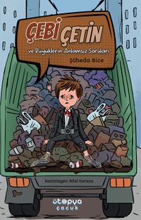 Çebi Çetin ve Büyüklerin anlamsız Soruları