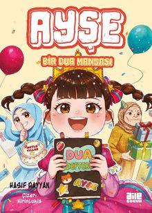 Ayşe / Bir Dua Mangası
