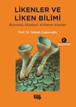 Likenler ve Liken Bilimi & Biyolojisi, Ekolojisi, Kullanım Alanlar