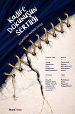 Kadife Dokunuşun Sertliği & Edebifikir Seçkisi 2025