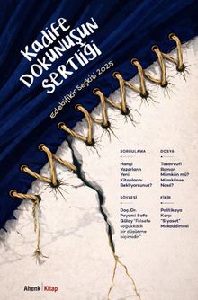 Kadife Dokunuşun Sertliği & Edebifikir Seçkisi 2025