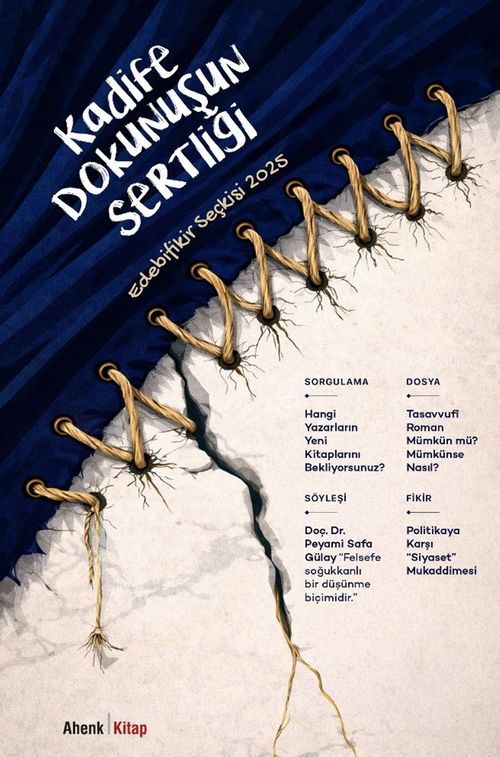 Kadife Dokunuşun Sertliği & Edebifikir Seçkisi 2025