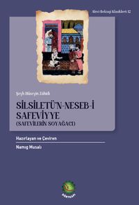 Silsiletü'n-Neseb-i Safeviyye (Safevîlerin Soyağacı)