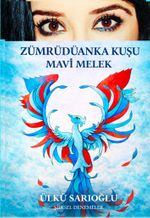 Zümrüdüanka Kuşu Mavi Melek