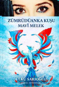Zümrüdüanka Kuşu Mavi Melek