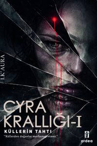 Küllerin Tahtı & Cyra Krallığı