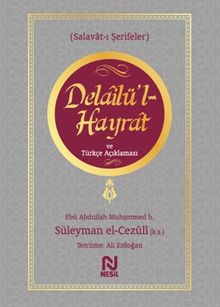 Delailü'l Hayrat ve Türkçe Açıklaması