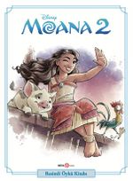 Dısney Moana 2 / Resimli Öykü Kitabı
