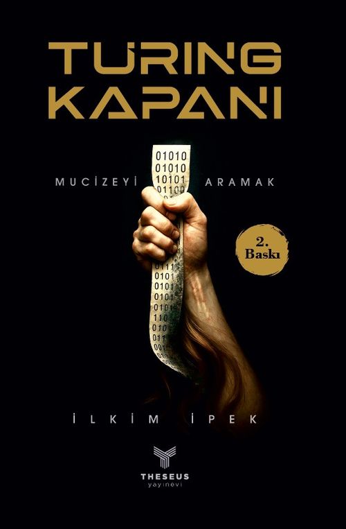 Turing Kapanı & Mucizeyi Aramak