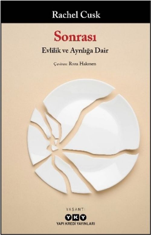 Sonrası & Evlilik ve Ayrılığa Dair