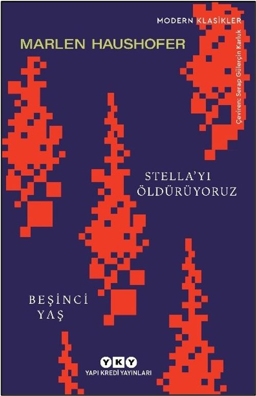 Stella'yı Öldürüyoruz / Beşinci Yaş
