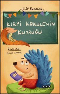 Kirpi Kakule'nin Kuyruğu