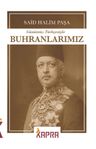 Buhranlarımız (Günümüz Türkçesiyle)