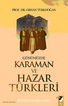 Günümüzde Karaman ve Hazar Türkleri - Prof. Dr. Orhan Türkdoğan