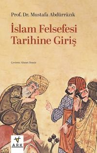 İslam Felsefesi Tarihine Giriş