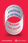 İngilizce Karşılıklarıyla Atas&ouml;zleri ve Deyimler