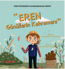 Eren Gönüllerin Kahramanı