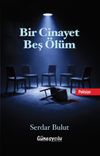 Bir Cinayet Beş &Ouml;l&uuml;m