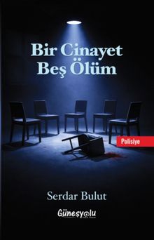 Bir Cinayet Beş Ölüm