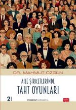 Aile Şirketlerinde Taht Oyunları