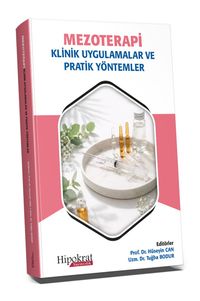 Mezoterapi Klinik Uygulamalar ve Pratik Yöntemler
