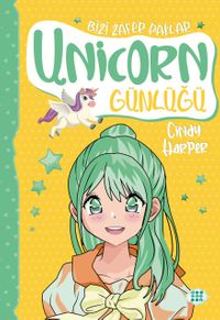Unicorn Günlüğü 8 /  Bizi Zafer Paklar