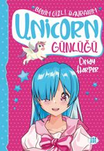 Unicorn Günlüğü 9 /  Benim Gizli Hayranım