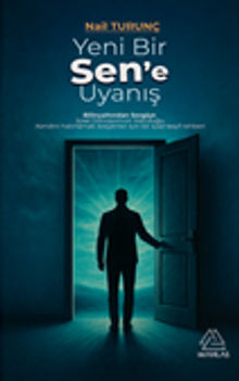 Yeni Bir Sen'e Uyanış