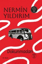 Dokunmadan (Ciltli)