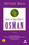 Haya ve Edep Abidesi Hz. Osman