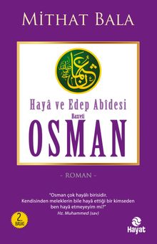 Haya ve Edep Abidesi Hz. Osman