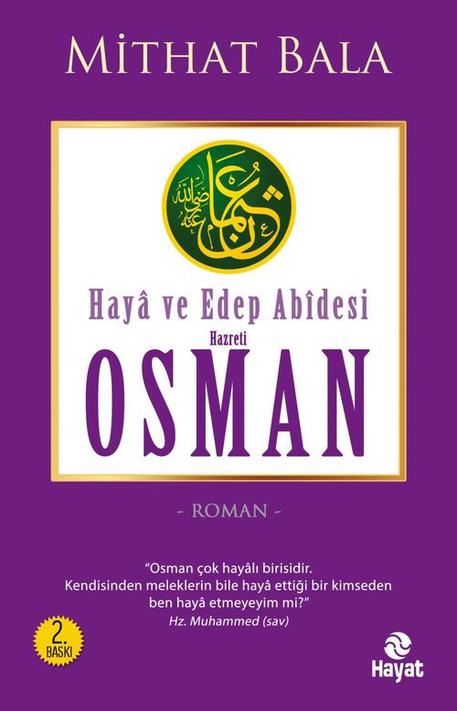 Haya ve Edep Abidesi Hz. Osman
